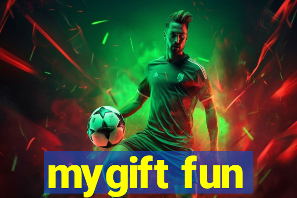 mygift fun